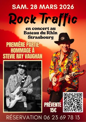 Concert Rock Traffic au Bateau Du Rhin <p>Samedi 28 Mars (complet le 14)